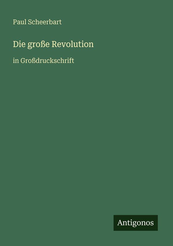 Die große Revolution - Paul Scheerbart (Buch)