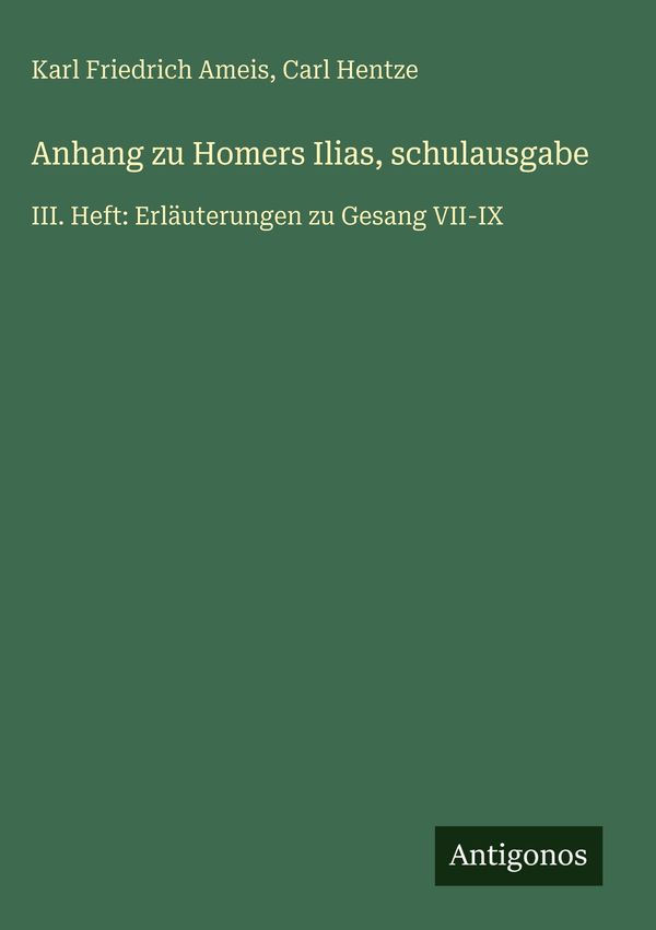 Anhang zu Homers Ilias, schulausgabe - Karl Friedrich Ameis (Buch)