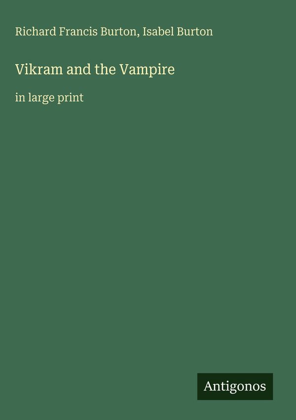 Vikram and the Vampire - Richard Francis Burton (Buch)