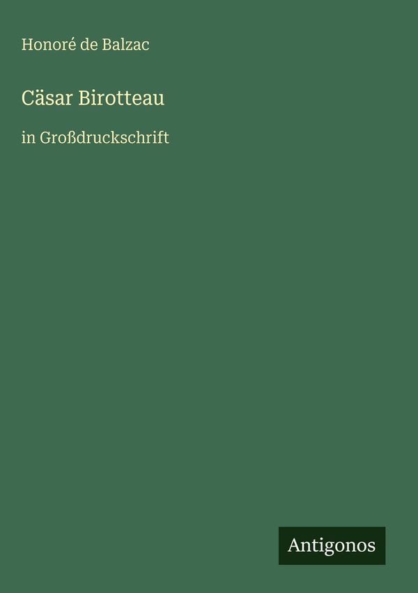 Cäsar Birotteau - Honoré de Balzac (Buch)