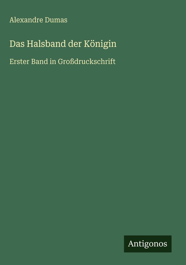 Das Halsband der Königin - Alexandre Dumas (Buch)