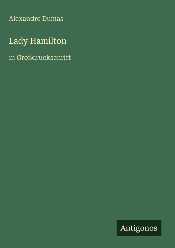 Lady Hamilton - Alexandre Dumas (Buch)