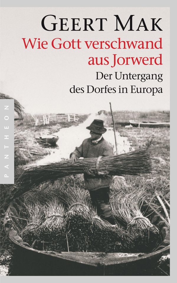 Wie Gott verschwand aus Jorwerd - Geert Mak (Buch)