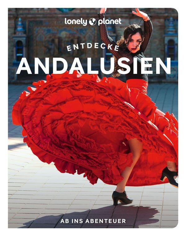 LONELY PLANET Reiseführer Entdecke Andalusien - Anna Kaminski (Buch)