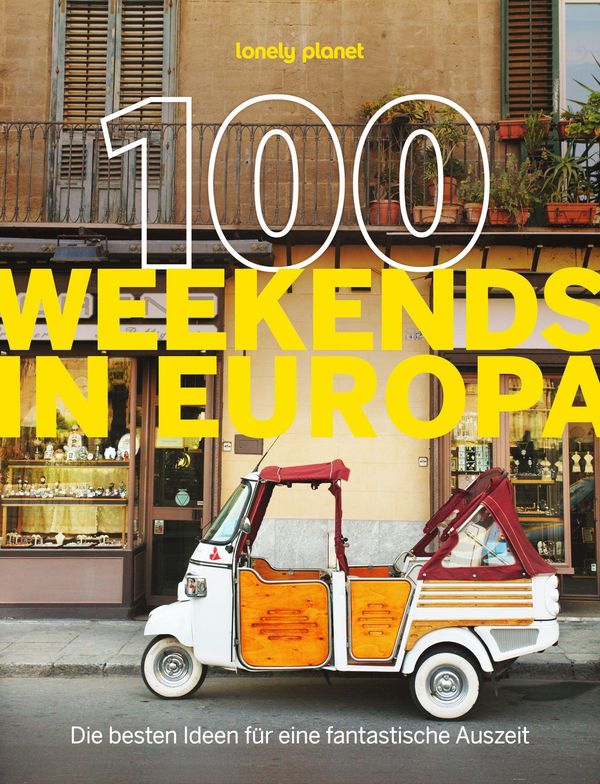 LONELY PLANET Bildband 100 Weekends in Europa (Buch)