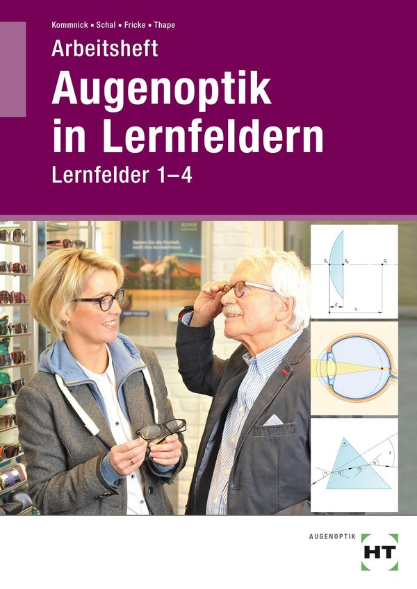 Arbeitsheft Augenoptik in Lernfeldern - Jörn Kommnick (Buch)