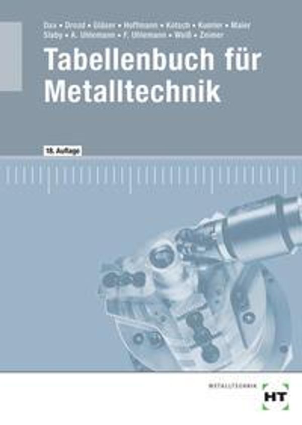 Tabellenbuch für Metalltechnik - Wilhelm Dax (Buch)