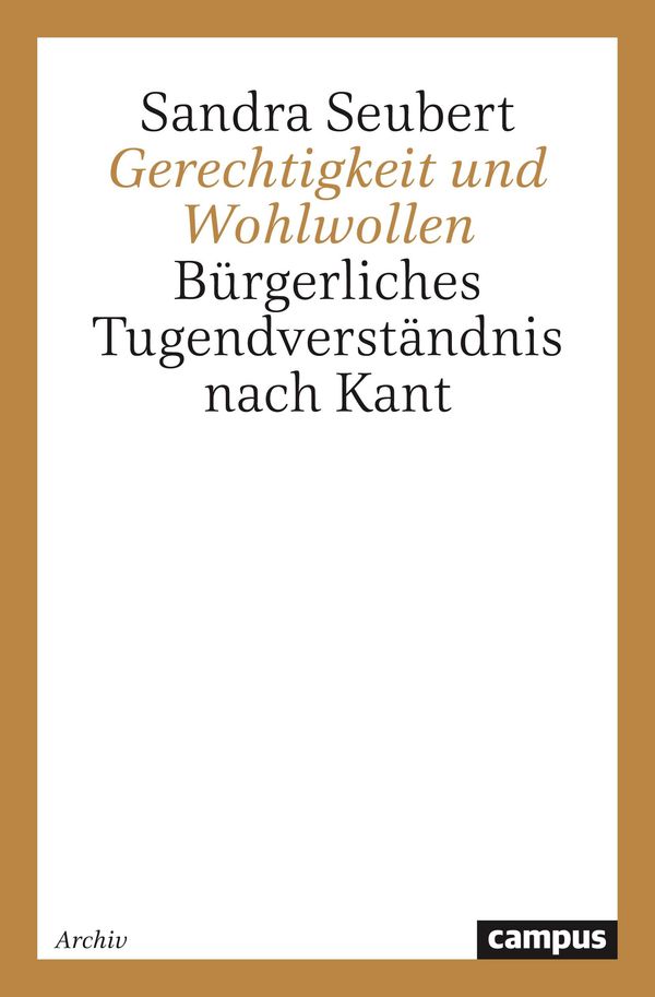 Gerechtigkeit und Wohlwollen - Sandra Seubert (Buch)