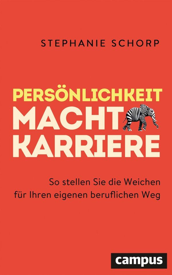 Persönlichkeit macht Karriere - Stephanie Schorp (Buch)