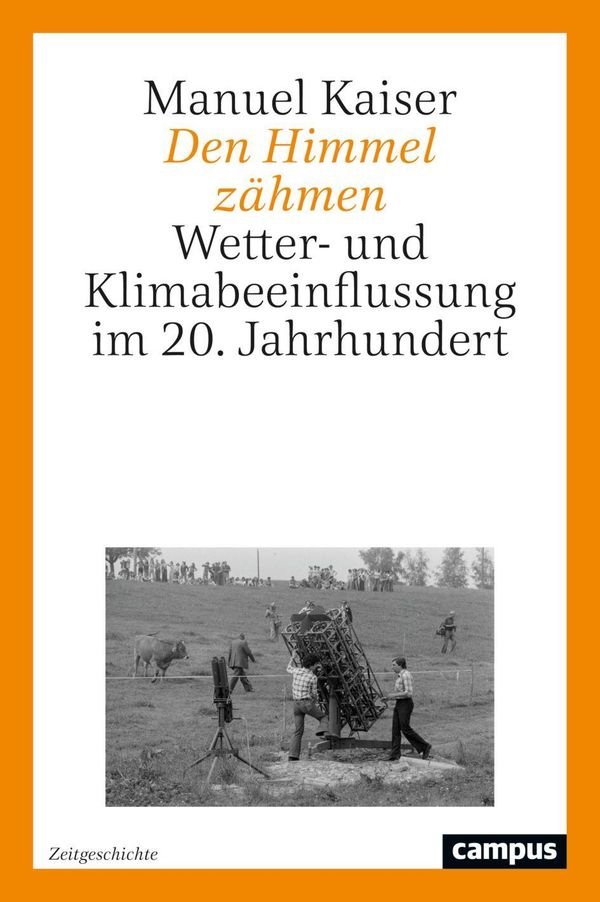Den Himmel zähmen - Manuel Kaiser (Buch)