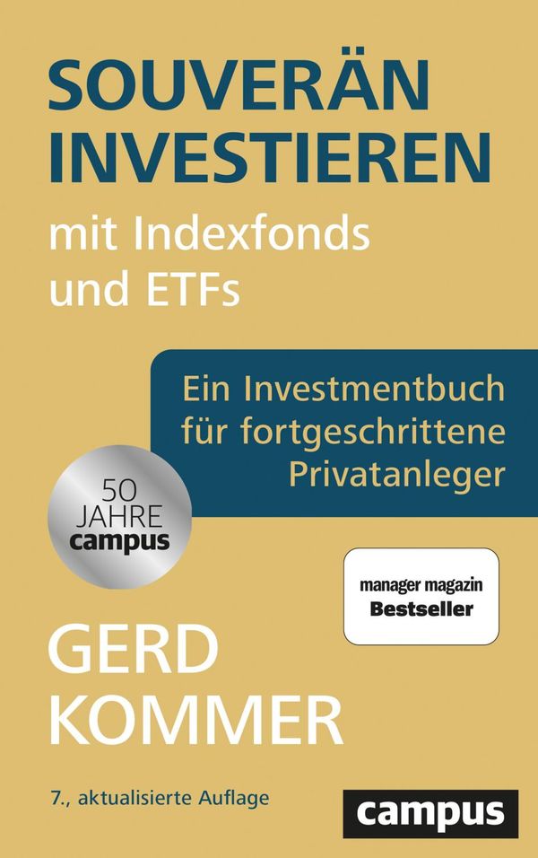 Souverän investieren mit Indexfonds und ETFs - Gerd Kommer (Buch)