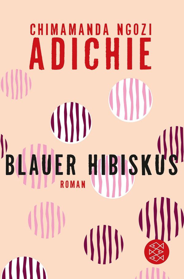 Blauer Hibiskus - Chimamanda Ngozi Adichie (Buch)