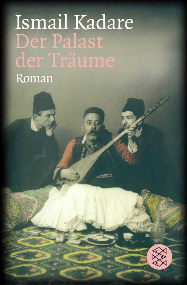 Der Palast der Träume - Ismail Kadare (Buch)
