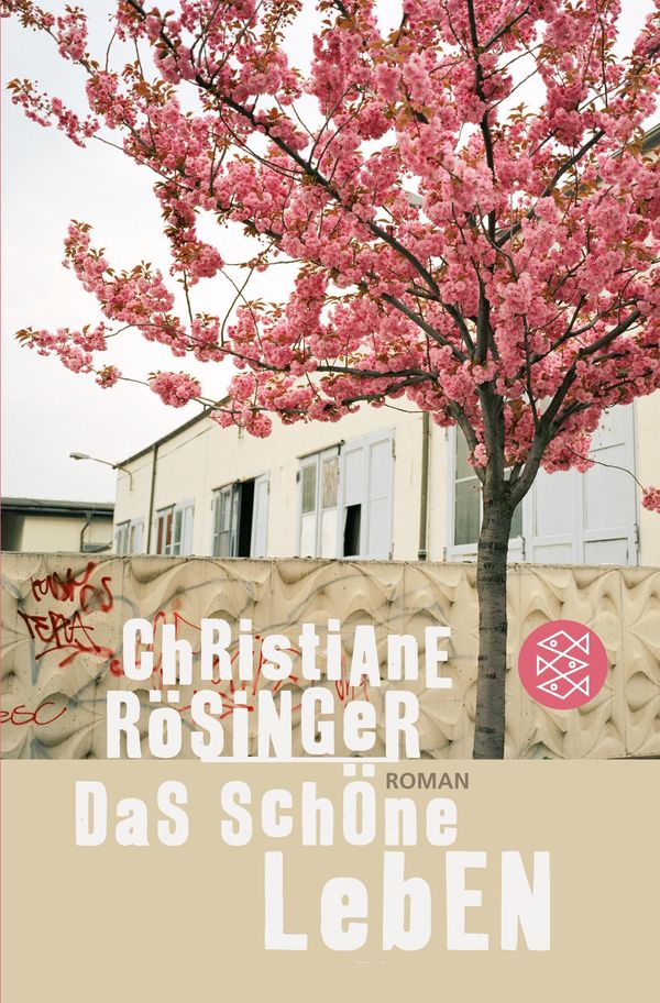 Das schöne Leben - Christiane Rösinger (Buch)