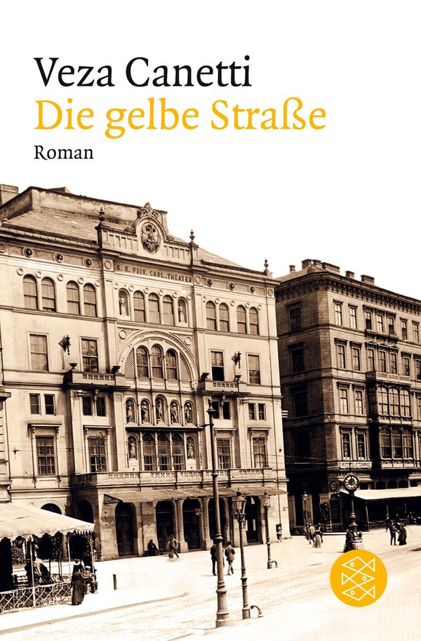 Die gelbe Straße - Veza Canetti (Buch)