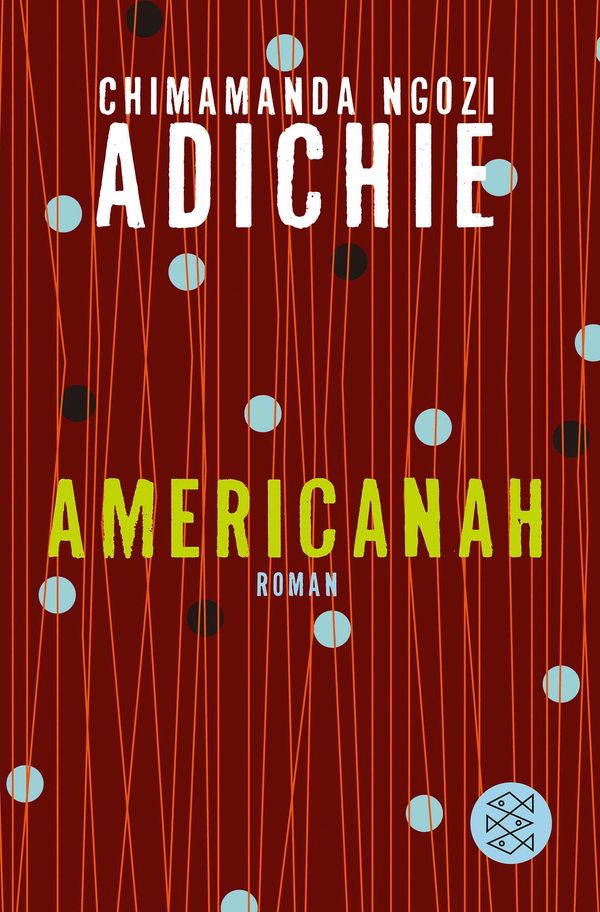 Americanah - Chimamanda Ngozi Adichie (Buch)