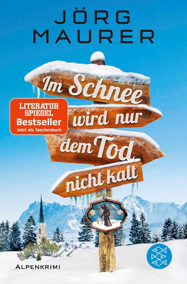 Im Schnee wird nur dem Tod nicht kalt - Jörg Maurer (Buch)