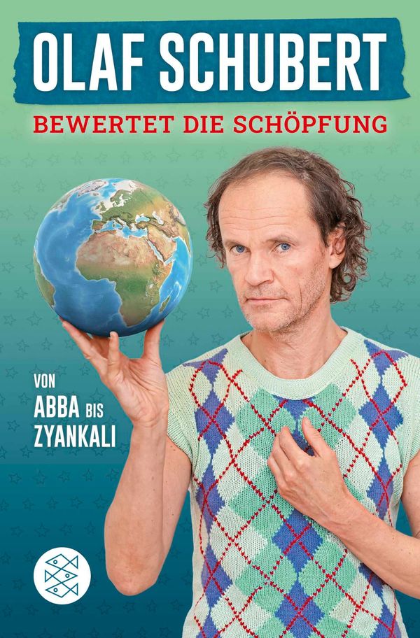 Olaf Schubert bewertet die Schöpfung - Olaf Schubert (Buch)