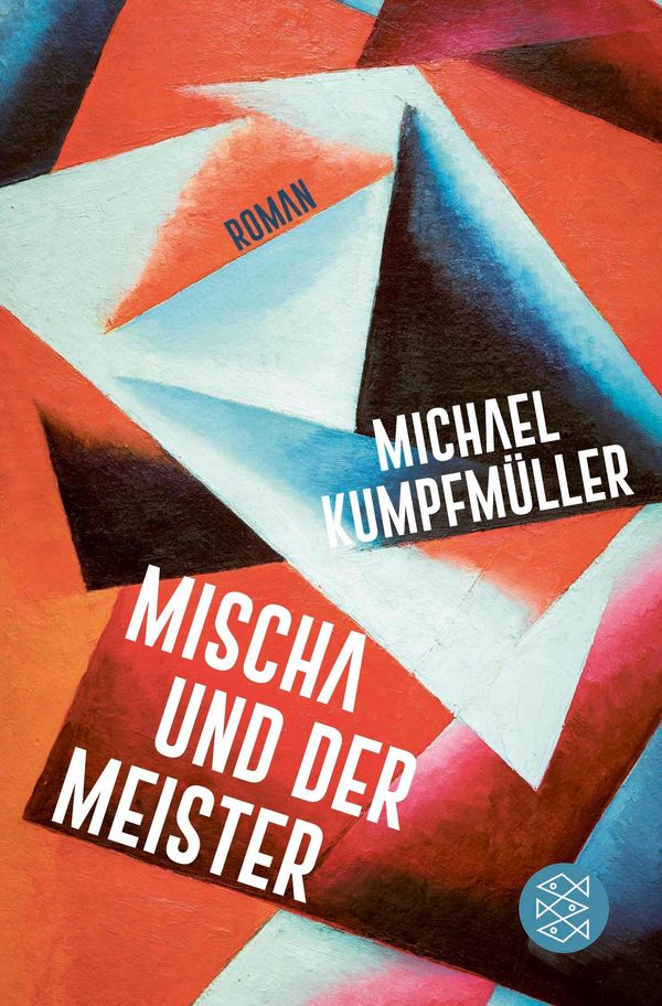 Mischa und der Meister - Michael Kumpfmüller (Buch)