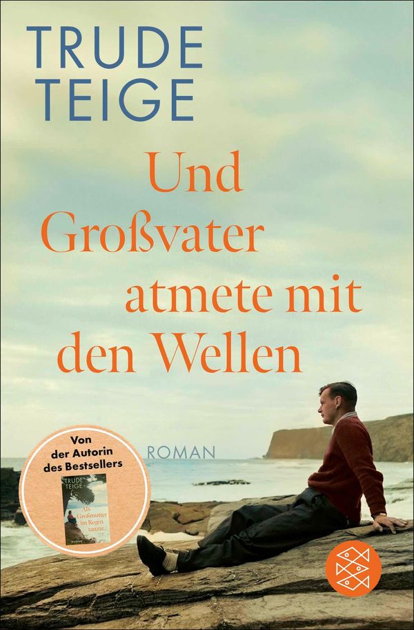 Und Großvater atmete mit den Wellen - Trude Teige (Buch)