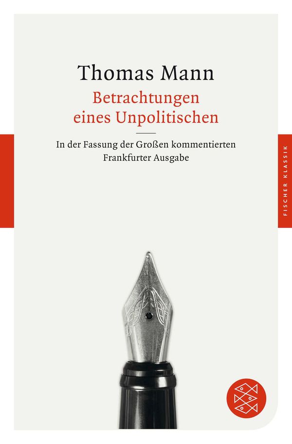 Betrachtungen eines Unpolitischen - Thomas Mann (Buch)