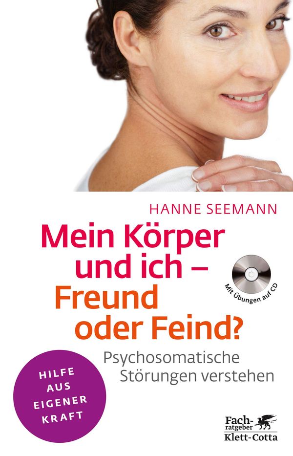 Mein Körper und ich - Freund oder Feind? - Hanne Seemann (Buch)