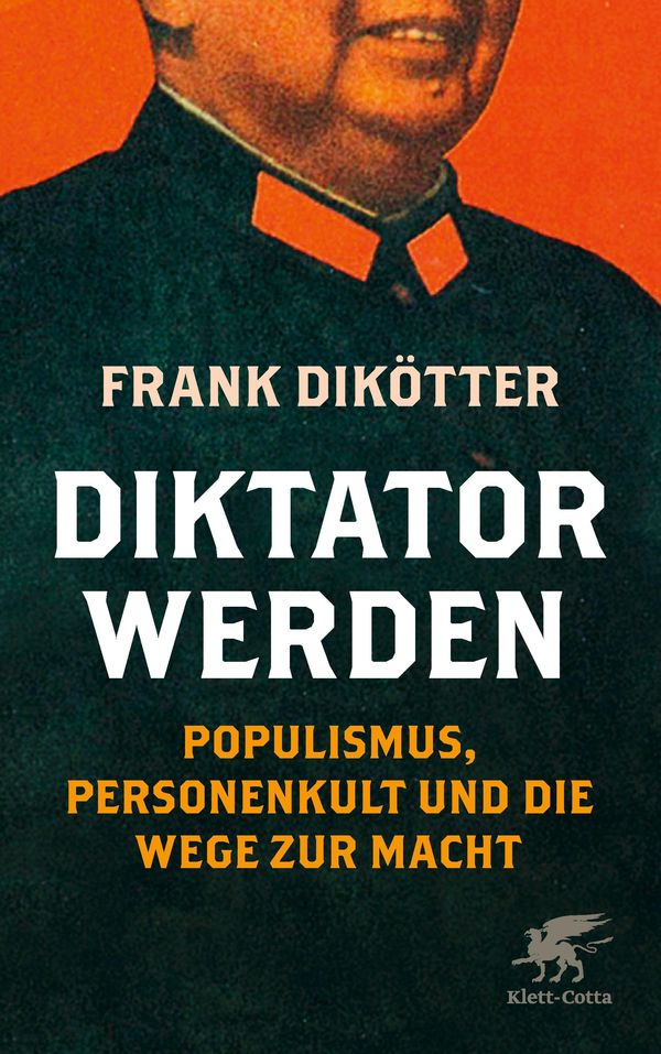Diktator werden - Frank Dikötter (Buch)