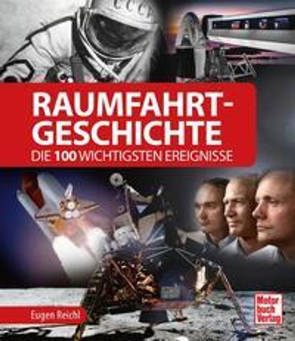 Raumfahrt-Geschichte - Eugen Reichl (Buch)