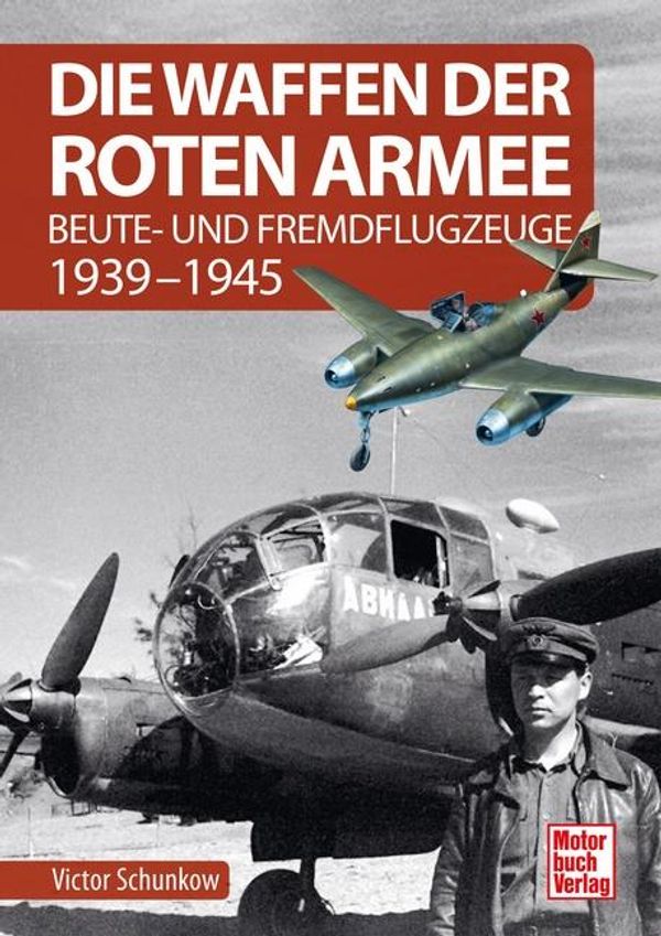 Die Waffen der Roten Armee - Victor Schunkow (Buch)
