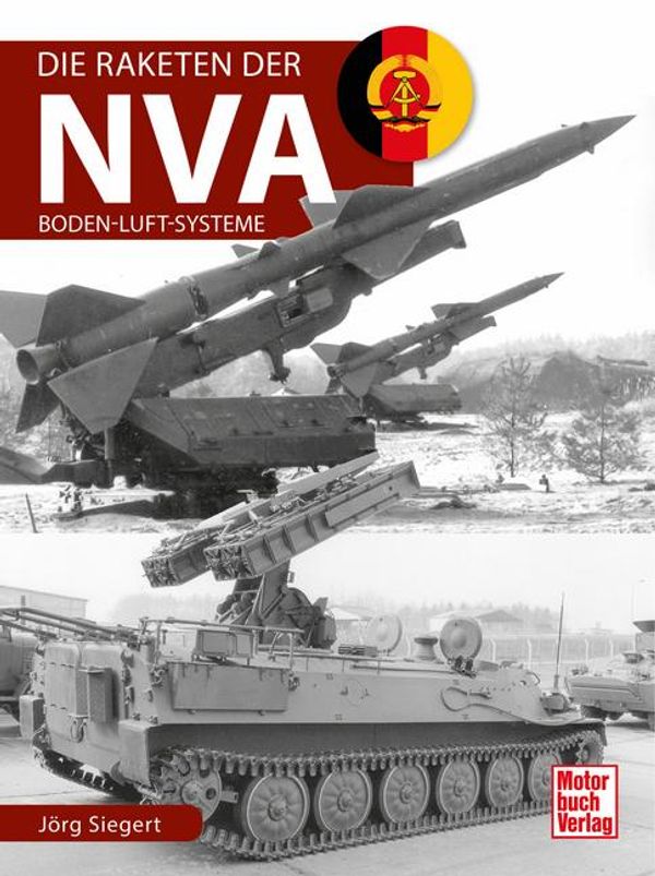 Die Raketen der NVA - Jörg Siegert (Buch)