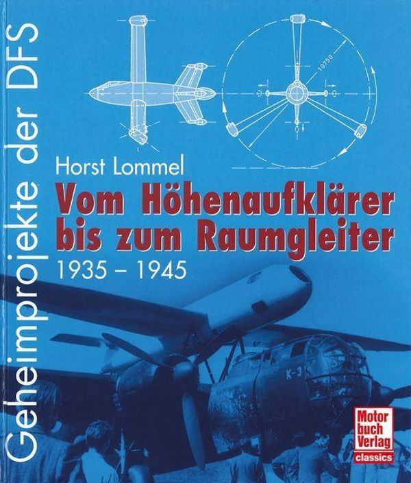 Geheimprojekte der DFS - Horst Lommel (Buch)