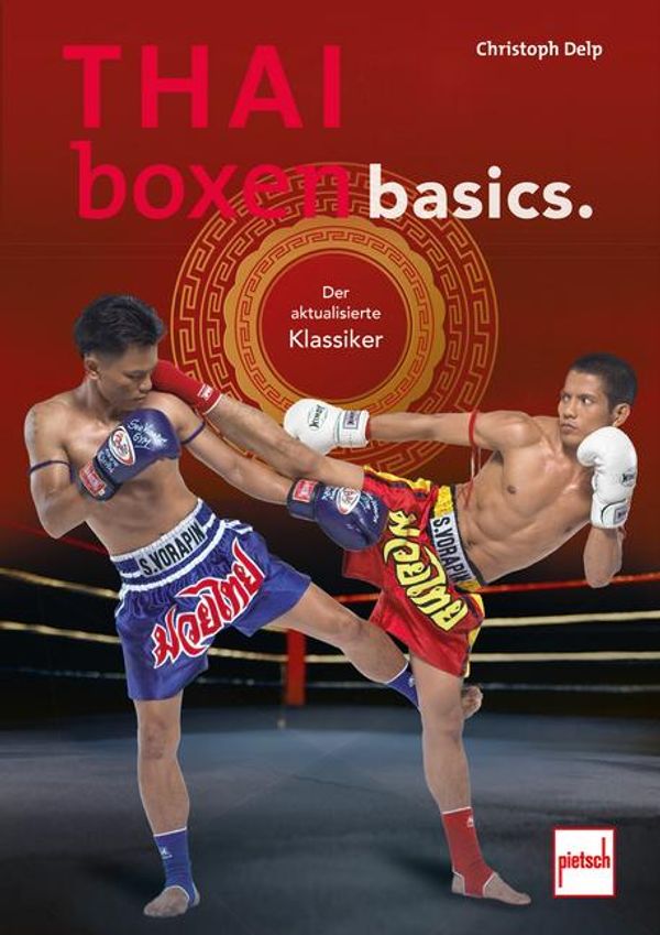 Thaiboxen basics - Christoph Delp (Buch)