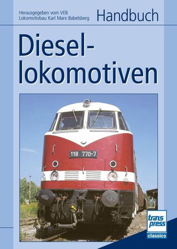 Handbuch Diesellokomotiven (Buch)