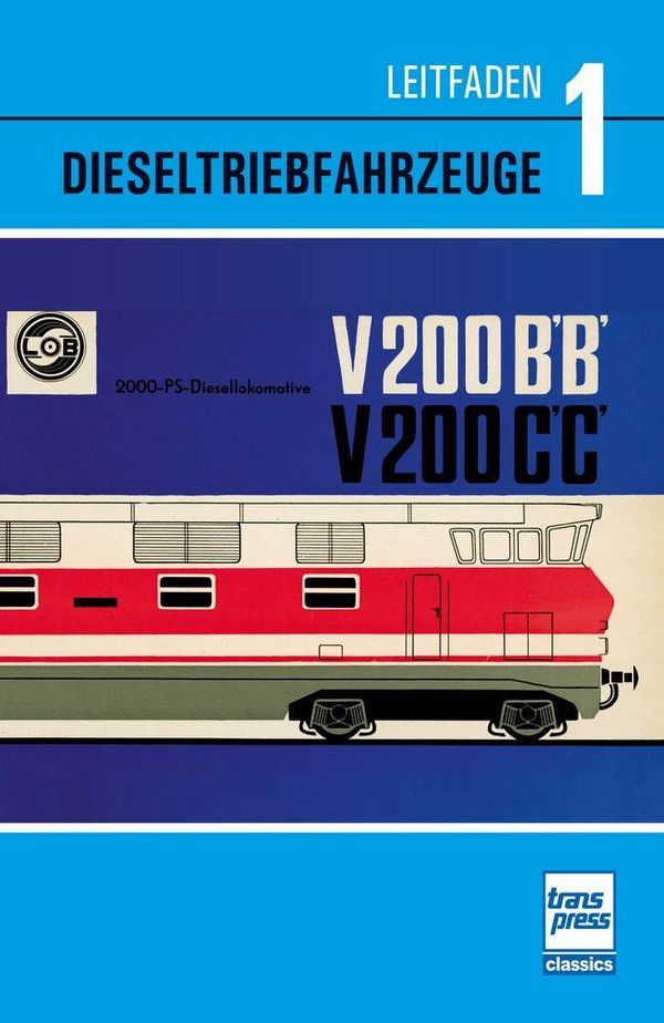 Leitfaden der Dieseltriebfahrzeuge Band 1 (Buch)