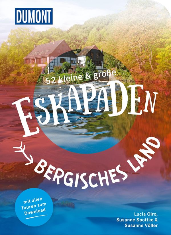 52 kleine & große Eskapaden Bergisches Land - Susanne Völler (Buch)