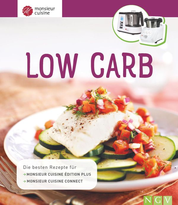 Monsieur Cuisine: Low Carb (Buch)