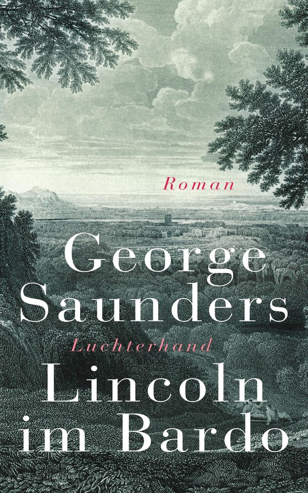Lincoln im Bardo - George Saunders (Buch)