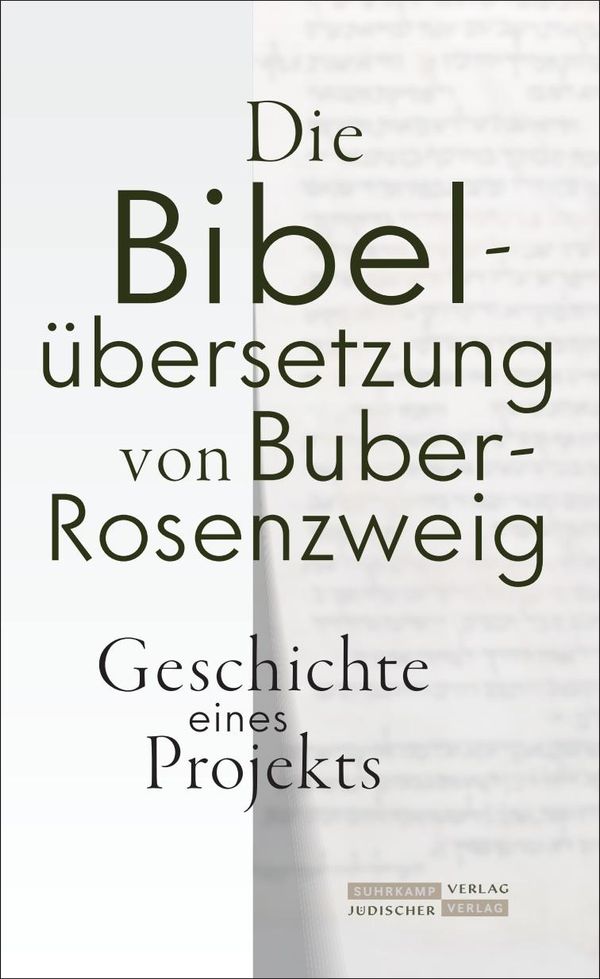 Die Bibelübersetzung von Buber-Rosenzweig (Buch)