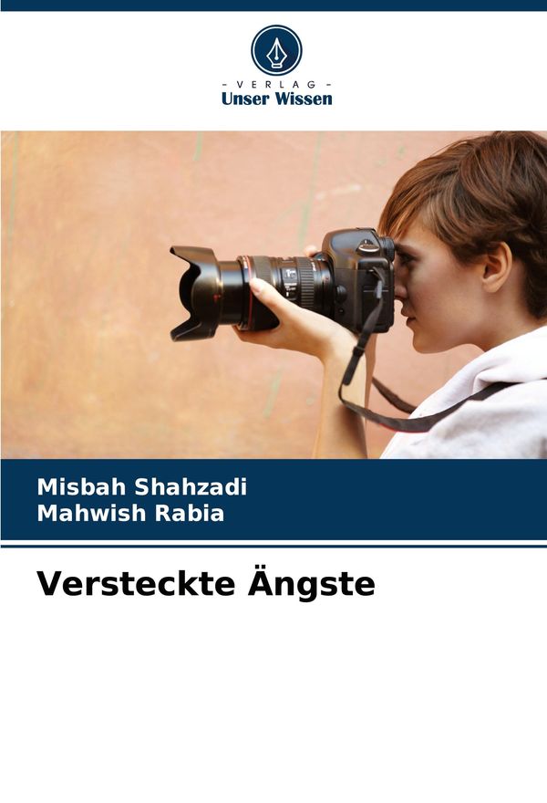 Versteckte Ängste - Misbah Shahzadi (Buch)