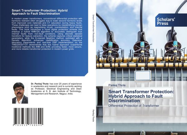Smart Transformer Protection: Hybrid Approach to Fault Discriminati...