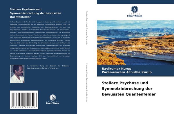 Stellare Psychose und Symmetriebrechung der bewussten Quantenfelder