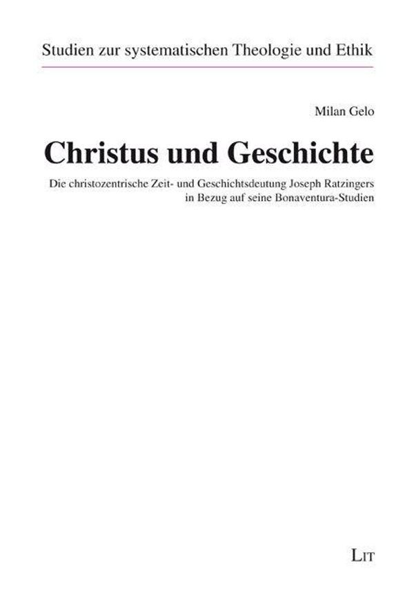 Christus und Geschichte - Milan Gelo (Buch)