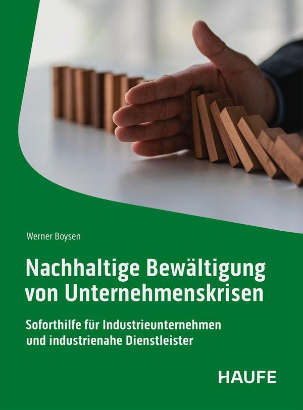 Nachhaltige Bewältigung von Unternehmenskrisen - Werner Boysen (Buch)