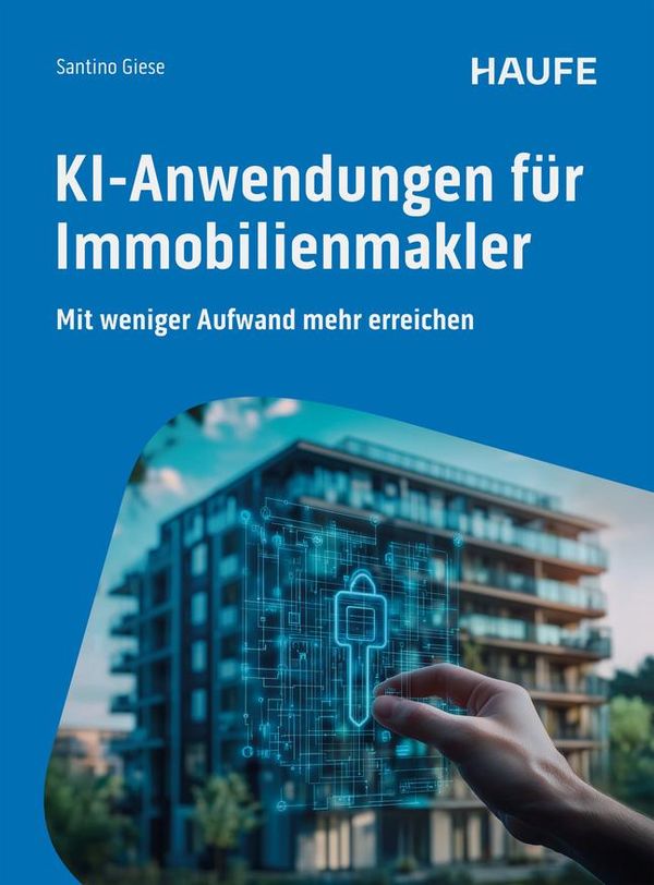 KI-Anwendungen für Immobilienmakler - Santino Giese (Buch)