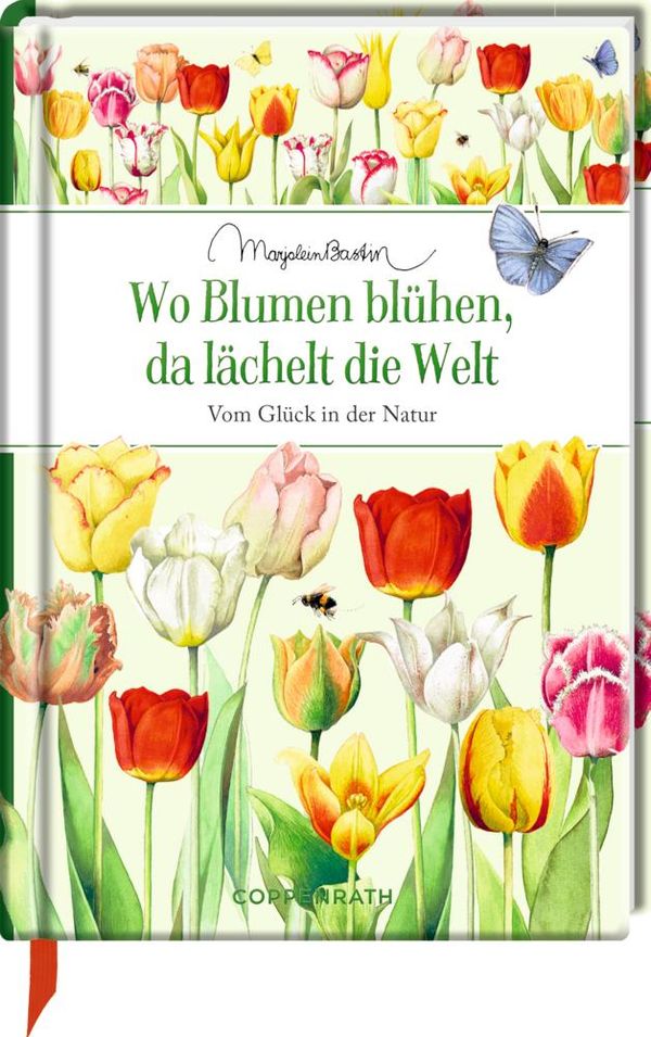 Wo Blumen blühen, da lächelt die Welt (Buch)