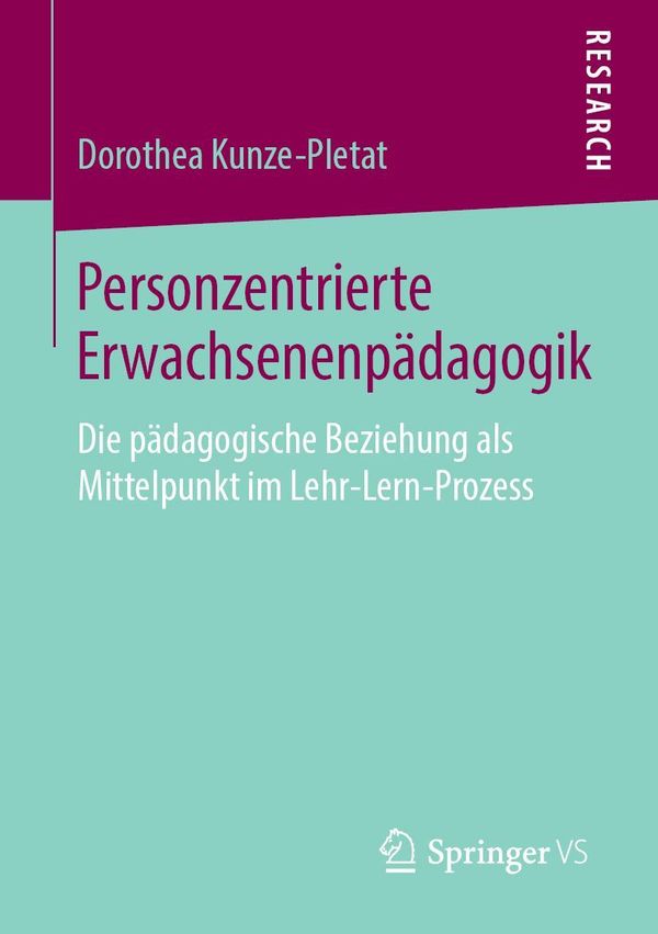Personzentrierte Erwachsenenpädagogik - Dorothea Kunze-Pletat (Buch)
