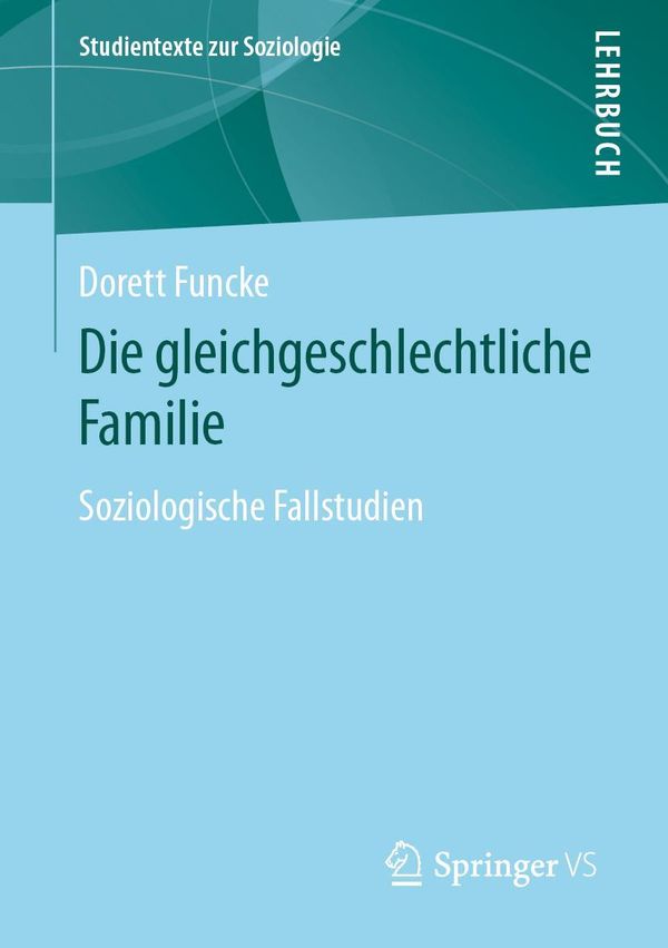 Die gleichgeschlechtliche Familie - Dorett Funcke (Buch)