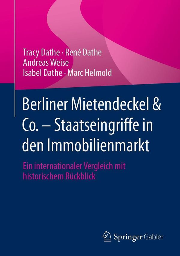 Berliner Mietendeckel & Co. - Staatseingriffe in den Immobilienmark...