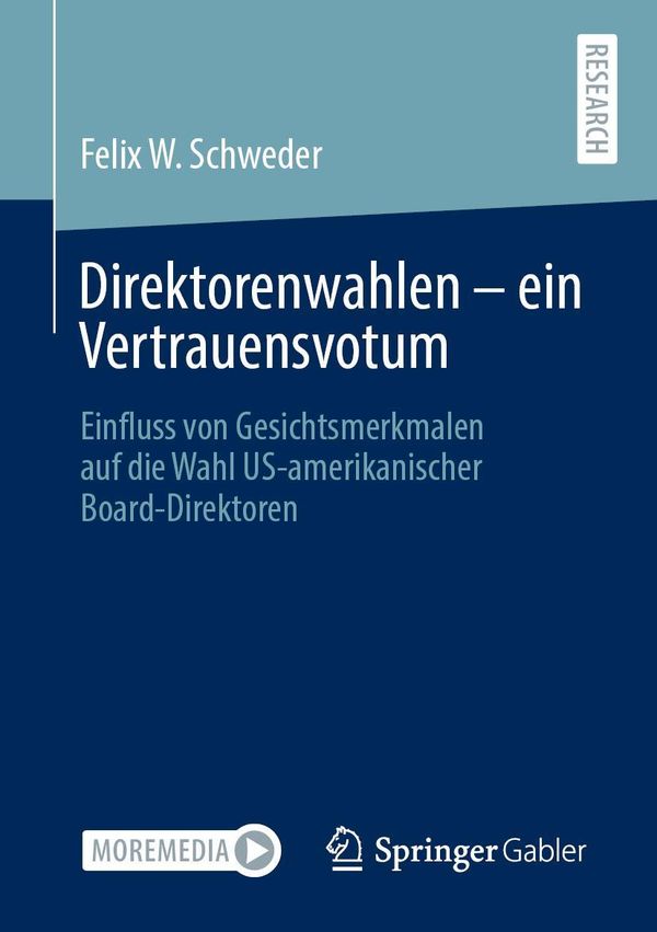 Direktorenwahlen - ein Vertrauensvotum - Felix W. Schweder (Buch)