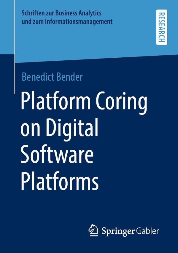 Platform Coring on Digital Software Platforms - Benedict Bender (Buch)